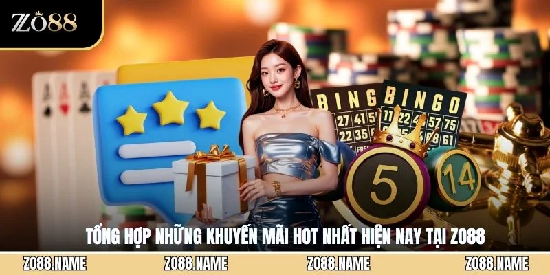 Tổng hợp những khuyến mãi hot nhất hiện nay tại ZO88